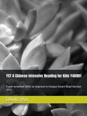 cover image of YCT 4 Chinese Intensive Reading for Kids Y40901 新中小学生汉语考试
